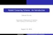 Hybrid Censoring Scheme: An Introductionhome.iitk.ac.in/~kundu/chennai-aug-2014-2.pdf · Lifetime Data Analysis Different Censoring Schemes Type-I Hybrid Censoring Type-II HCS Generalized