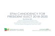 EFIM CANDIDENCY FOR PRESIDENT ELECT 2018-2020efim.org/system/files/efim_dror_dicker_wiesbaden_president_elect.pdf · EFIM EXPIRIANCE • 2010 -Present General Council member. •