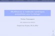 Modélisation et méthodes numériques probabilistes pour la ...Nicolas.Champagnat/CP_7_11_2011.pdf · Comit e des Projets, 07/11/2011. Th emes de rechercheFocus 1 : branchement evolutifFocus
