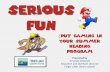 Serious Fun - FLLS...Serious Fun {Put Gaming in your Summer Reading Program Presented by Amanda Schiavulli Education and Outreach Librarian Finger Lakes Library SystemGoals •Participants