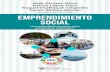 (Investigadores principales) EMPRENDIMIENTO SOCIAL · del emprendimiento social y las infinitas posibilidades que tienen los estudiantes para contribuir con el mundo. ... Indicadores