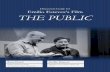 Discussion Guide for Emilio Estevez’s Film THE PUBLIC · 2019-09-02 · Discussion Guide for Emilio Estevez's Film THE PUBLIC 1 . To promote The Public, Emilio Estevez did a cross-country