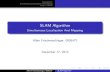 SLAM Algorithm · Flowchart SLAM Algorithm There isn’t ’the’ SLAM algorithm SLAM is just a problem, but luckily there a possibilities to solve it Albin Frischenschlager, 0926427