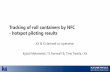 Tracking of roll containers by NFC - hotspot piloting results · 4 Corporate presentation May 2013 Special cases tracking • There may be situations, when deliveries to specific