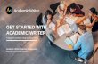 GET STARTED WITH ACADEMIC WRITER...• Check with your library or instructor to see how you should be accessing Academic Writer at your institution or in your course. • Contact academicwriter@apa.org