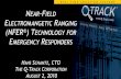 NEAR-FIELD E RANGING (NFER ) T E R · august 2, 2010 slide 2 of 39 nfer® taechnology for emergency responders genda i. about q-track a. who we are b. applications of nfer® rtls