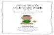 What Works with Word Work - byroncenterliteracy - Blogbyroncenterliteracy.weebly.com/uploads/1/6/1/5/16157584/... · 2020-03-15 · What Works with Word Work (gr. 2-6) Reading/Writing