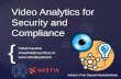 Video Analytics for Security and Compliancevkaushal/talk/risc2019/risc2019.pdf · Surveillance Video Birthday Video Soccer Video • Joint problem of learning domain speciﬁc importance