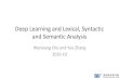 Deep Learning and Lexical, Syntactic and Semantic Analysis · Deep Learning and Lexical, Syntactic and Semantic Analysis Wanxiang Che and Yue Zhang 2016-10. Part 2:Introduction to