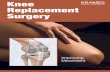 Knee Replacement Surgery (PDF) - Veterans Affairs · Knee replacement surgery almost always reduces joint pain. During surgery, the damaged knee joint is replaced with an artificial