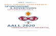 AALL 2020 - aallnet.org · NEW IN 2020! PLATINUM SPONSOR / $65,000+ BENEFITS INCLUDE: HIGH-PROFILE RECOGNITION • Sponsorship of Virtual Keynote Presentation (company logo provided