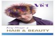 HAIR & BEAUTY - VTCT stage... · Key Stage 4 Hair & Beauty VTCT Level 2 Certificate in Hairdressing and Beauty Therapy (VRQ) GCSE equivalent qualification Any one of our Entry Level,