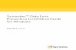 Symantec Data Loss PreventionInstallationGuide for Windowsdocshare01.docshare.tips/files/23489/234895418.pdf · Availablememory,diskspace,andNICinformation Operatingsystem Versionandpatchlevel