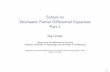 School on Stochastic Partial Di erential Equations Part 1stig/spde-school-1.pdf · Stochastic Partial Di erential Equations Part 1 Stig Larsson ... Formulate as an abstract evolution