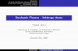 Stochastic Finance - Arbitrage theoryartax.karlin.mff.cuni.cz/~dvorm3bm/...Chapter1.pdf · Stochastic Finance - Arbitrage theory ... I Stochastic Finance - An Introduction in Discrete