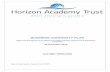 BUSINESS CONTINUITY PLAN - Horizon Academy Trust · 2019-12-09 · 1.0 About this Plan 1.1 Plan Purpose To provide a flexible response so that Horizon Academy Trust can: • Respond