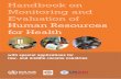 Handbook on Monitoring and Evaluation of Human Resources for … · 2013-10-10 · WHO Library Cataloguing-in-Publication Data Handbook on monitoring and evaluation of human resources