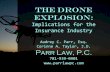 The Drone Explosion - Parr Law, P.C › wp-content › uploads › 2014 › ... · The Drone Explosion: Implications for the Insurance Industry Audrey C. Parr, Esq. Corinne A. Taylor,