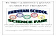 Farnham Elementary School Science Fair Handbook Types of Science Projects There are two types of science