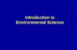 Introduction to Environmental Science › 2013 › 06 › chap01.pdf · Definitions • environmental science (or studies) • interdisciplinary studies in natural sciences, including