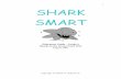 Educators Guide - Grade 4 Sharks in the Ocean Food Web ... · WHY SHARKS ARE IMPORTANT Most sharks feed at the top of the food chain in the ocean ecosystem. As top predators, large