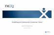 Enabling an Enterprise Customer View ECV 2013 FINAL.pdf2000– 2001Vice President, Technology, Siebel Systems ... Best Practices ... in workflows and workflow queues Model complex