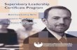 Supervisory Leadership Certiﬁ cate Program€¦ · Supervisory Leadership I Supervisory Leadership I offers guidance for aspiring or new leaders and pragmatic recommendations for
