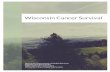 Wisconsin Cancer Survival · survival is a theoretical measure representing cancer survival in the absence of other causes of death; it is not what actually happens to cancer patients.