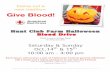 Hunt Club Farm Halloween Blood Drive · 2017-09-05 · Hunt Club Farm Halloween Blood Drive 2388 London Bridge Road On Bloodmobile Saturday & Sunday Oct.14th & 15th 10:00 am – 4:00