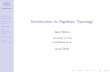 Introduction to Algebraic Topology - jackromo.comjackromo.com › 2019 › Algebraic-Topology-presentation.pdfIntroduction to Algebraic Topology Jack Romo University of York jr1161@york.ac.uk