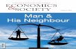 Man & His Neighbour - ECONOMICS & SOCIETY · • A willingness to investigate issues in the local, school and wider community. • A readiness to recognize social, economics, ecological
