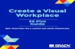 Create a Visual Workplace - Melcsa.com · Create a Visual Workplace 5S Plus Guide. TABLE OF CONTENTS 3 ... Key benefits to having a “5S Plus” workplace Chapter 2 / 15 Non-value-added