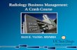 Radiology Business Management: A Crash Coursebonepit.com/Lectures/Radiology Business Management... · • Example (UW): ―The UW Radiology Dept is the premier academic radiology