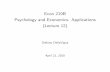 Econ 219B Psychology and Economics: Applications (Lecture 12)webfac/dellavigna/e219b_s11/... · 2011-04-13 · Econ 219B Psychology and Economics: Applications (Lecture 12) Stefano