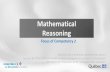 Mathematical Reasoning - Quebec...Using mathematical reasoning involves making conjectures and criticizing, justifying or refuting a proposition by applying an organized body of mathematical