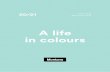 A life in colours - Montana Store · 2020-02-25 · A life in colours. VERNER PANTON You sit more comfortably on colours you like. 2019/2020 When Peter J. Lassen, the founder of Montana,