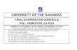 FINAL EXAMINATION SCHEDULE FALL SEMESTER, 04-2019 · FINAL EXAMINATION SCHEDULE FALL SEMESTER, 04-2019 MONDAY, NOVEMBER 18 TO FRIDAY, DECEMBER 14, 2019 . Page 1 Final Exam Schedule