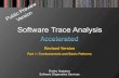 Software Trace Analysis · 2020-02-19 · Software Trace Analysis Dmitry Vostokov Software Diagnostics Services Revised Version Part 1: Fundamentals and Basic Patterns
