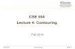 CSE 554 Lecture 4: Contouring › ... › lect04_Contouring_I.pdfCSE554 Contouring Slide 3 Geometric Forms • Continuous forms – Defined by mathematical functions – E.g.: parabolas,