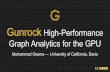 High-Performance Gunrock Graph Analytics for the GPU · 2020-01-31 · NVIDIA AI Laboratory. UC Davis Center for GPU Graph Analytics. Department of Defense Advanced Research Projects