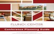Conference Planning Guide - Fluno Center...Conference Planning Guide 601 University Avenue, Madison, Wisconsin 53715 T (608) 441-7117 or 1-877-773-5866 • F (608) 441-7124 • fluno.com