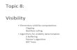 Topic 8: Visibility - Dynamic Graphics Projectkaran/courses/csc418/418/Lectures/lecture5.… · Topic 8: Visibility •Elementary visibility computations: Clipping Backface culling