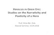 HERACLES IN GREEK EPIC Studies on the … › ifikk › english › people › aca › classics...Heracles in A.R. Argonautica (II) • ‘Neo-analytic’: The references to Heracles