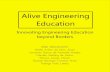 Alive Engineering Education - MinIO Browser · 30/08/2019  · Innovating Engineering Education beyond Borders Alive Engineering Education. ISBN: 978-85-495-0284-1 Publisher: Gráﬁca