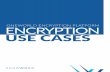 ONEWORLD ENCRYPTION PLATFORM ENCRYPTION USE CASES Echoworx OneWorld Encryption Platform - Use Case Scenarios