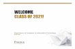 WELCOME CLASS OF 2021! - Purdue Polytechnic Institute · FOLDER Form 23A Advisor Recommendation Form CIT Plan of Study Form 231’s- for placement exams ... 2014-2015: $62,522 2016-2017-
