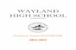 WAYLAND HIGH SCHOOL › UserFiles › Servers › Server...WHS 2012-2013 Parent Handbook Page 2 Dear Parent(s) and Guardian(s) of 9th Graders: Every year we work very hard to welcome