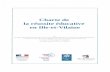 Charte de la réussite éducative en Ille-et-Vilaine · 2018-06-18 · Charte de la réussite éducative en Ille-et-Vilaine Éléments de contexte «La réussite éducative est une