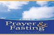 A GUIDE TO Prayer Fasting... · in God, to believe in Him and to hope in Him for more than we could ever imagine. recall that when nehemiah saw the walls in disrepair, he was compelled