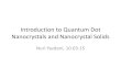 Introduction to Quantum Dot Nanocrystals and Nanocrystal ... › content › dam › ethz › special-interest › mavt › energy-… · What is a QD nanocrystal? • Bulk Crystal